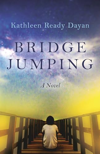 Bridge Jumping : A Novel