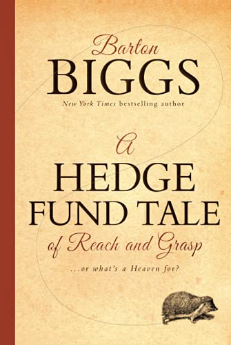 A Hedge Fund Tale of Reach and Grasp: Or Whats a Heaven For