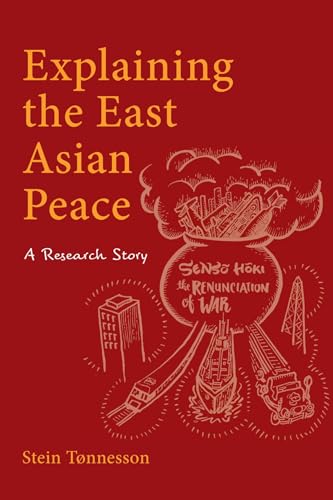 Explaining the East Asian Peace : A Research Story