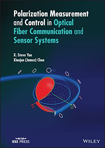 Polarization Measurement and Control in Optical Fi ber Communication and Sensor Systems