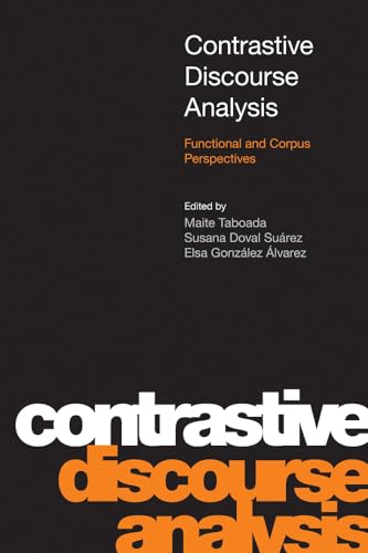 Contrastive Discourse Analysis : Functional and Corpus Perspectives