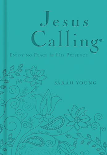 Jesus Calling - Deluxe Edition Teal Cover: Enjoying Peace in His Presence: Enjoying Peace in His Presence (a 365-Day Devotional)