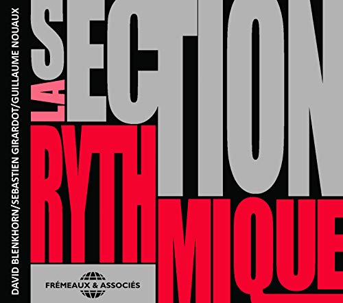 La Section Rythmique - La Section Rhythmique [CD]