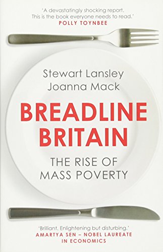 Breadline Britain : The Rise of Mass Poverty