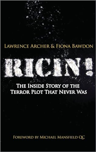 Ricin!: The Inside Story of the Terror Plot That Never Was