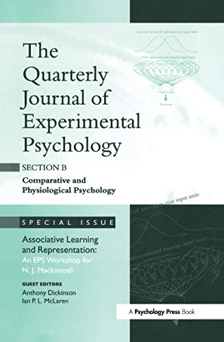 Associative Learning and Representation: An EPS Workshop for N.J. Mackintosh : A Special Issue of the Quarterly Journal of Experimental Psychology, Section B