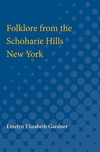 Book cover: “Folklore from the Schoharie Hills, New York” in gold text.