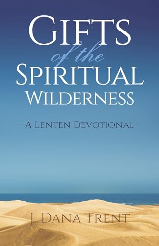 Gifts of the Spiritual Wilderness