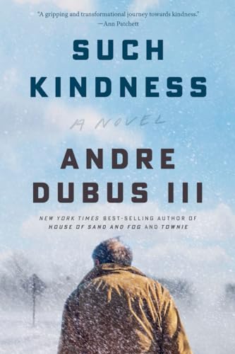Such Kindness : A Novel