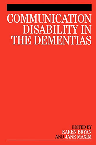 Communication Disability in the Dementias