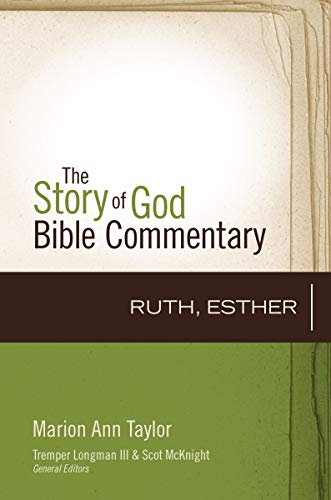 Ruth and Esther (The Story of God Bible Commentary)