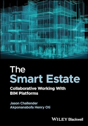The Smart Estate : Collaborative Working with BIM platforms