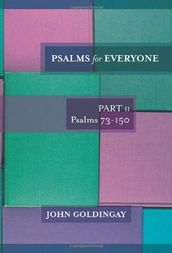 Psalms for Everyone: Volume 2: Part 2 (For Everyone Series: Old Testament)