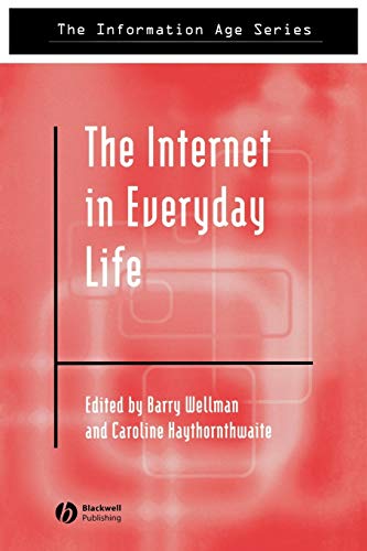 The Internet in Everyday Life