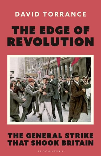 The Edge of Revolution : The General Strike that Shook Britain
