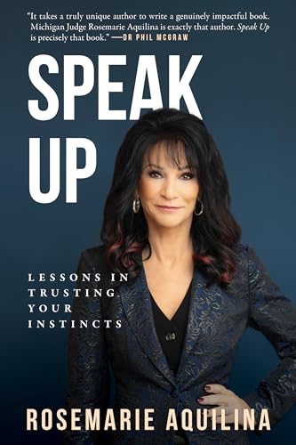 Speak Up : Lessons in Trusting Your Instincts
