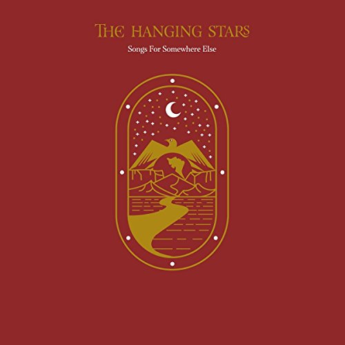 Hanging Stars The - Songs For Somewhere Else [CD]
