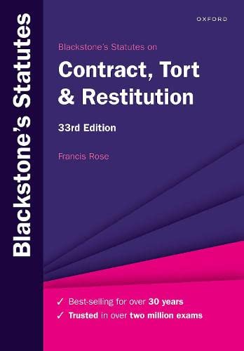 Blackstone's Statutes on Contract, Tort & Restitution (Blackstone's Statute Series)