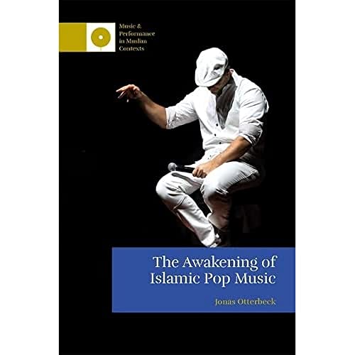 The Awakening of Islamic Pop Music