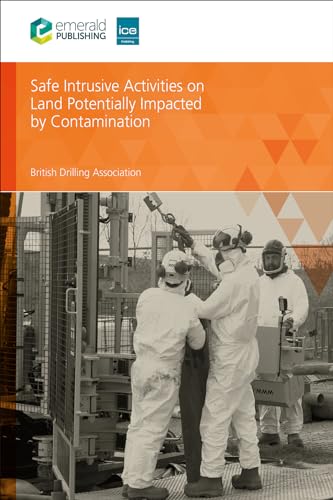 Safe Intrusive Activities on Land Potentially Impacted by Contamination