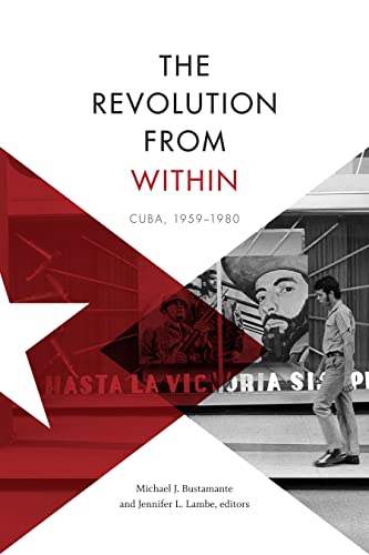 The Revolution from Within: Cuba