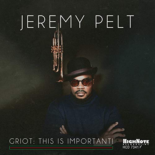 Jeremy Pelt - Griot: This Is Important! [CD]
