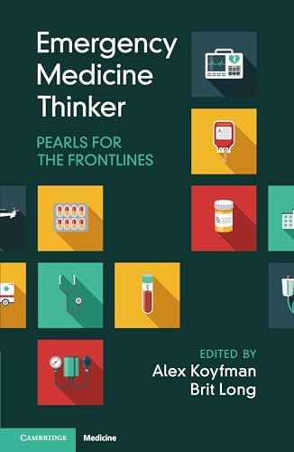 Emergency Medicine Thinker : Pearls for the Frontlines