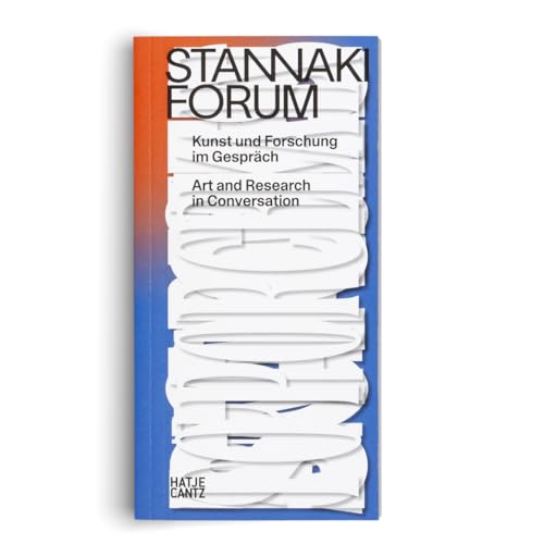 Stannaki Forum (Bilingual edition) : Art and Research in Conversation