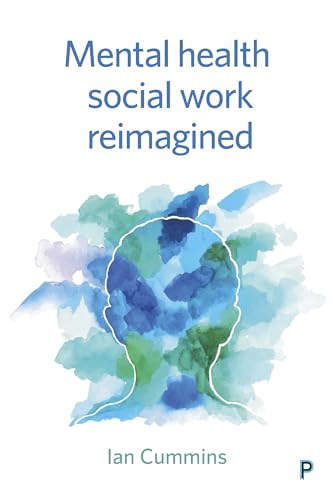 Mental Health Social Work Reimagined