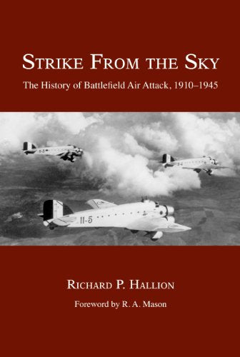 Strike from the Sky : The History of Battlefield Air Attack, 1910-1945