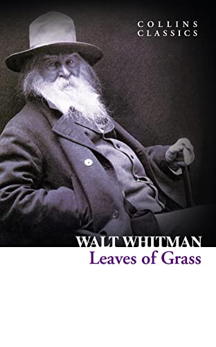 Leaves of Grass: Walt Whitman (Collins Classics)
