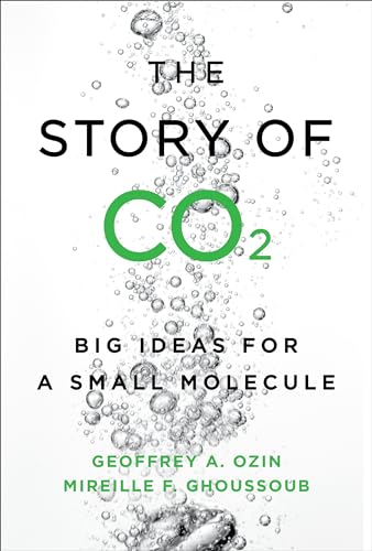 The Story of CO2 : Big Ideas for a Small Molecule