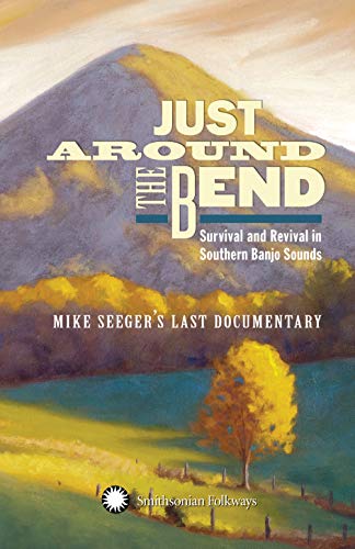 Various Artists - Just Around The Bend: Survival And Revival In Southern Banjo [CD]