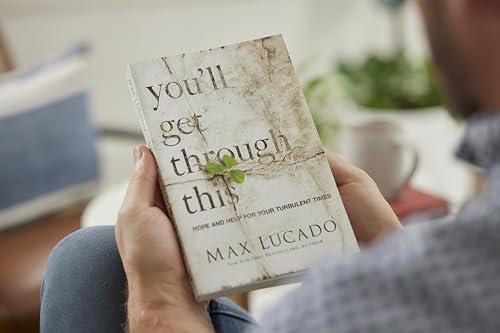 You'll Get Through This : Hope and Help for Your Turbulent Times