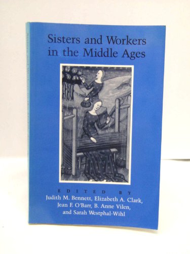 Sisters and Workers in the Middle Ages