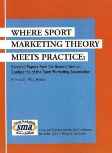 Where Sport Marketing Theory Meets Practice