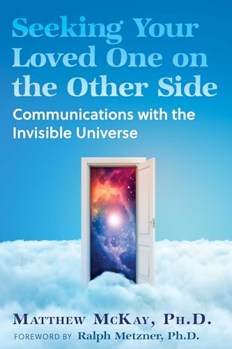 Seeking Your Loved One on the Other Side : Communications with the Invisible Universe