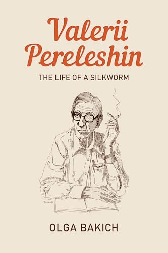 Valerii Pereleshin : The Life of a Silkworm