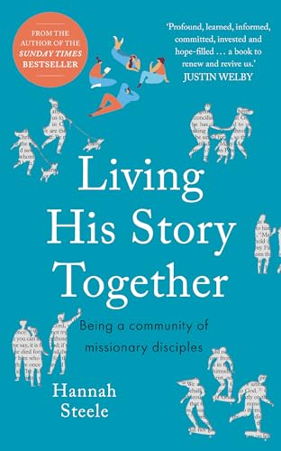 Living His Story Together: Being a Community of Missionary Disciples