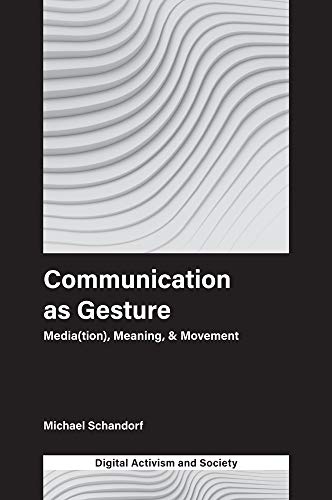 Communication as Gesture: Media(tion)