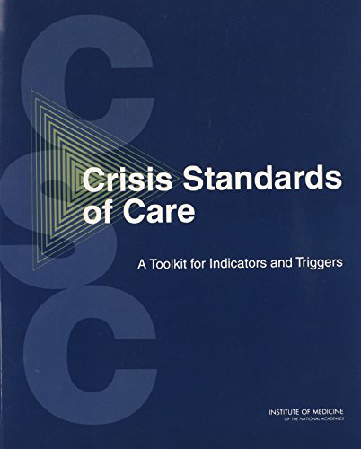 Crisis Standards of Care : A Toolkit for Indicators and Triggers