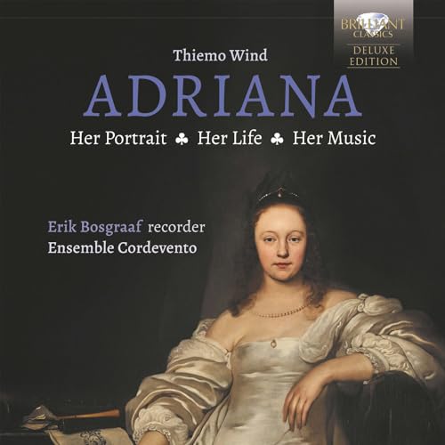 Erik Bosgraaf/ensemble Cordeve - Adriana Her Portrait Her Lif [CD]
