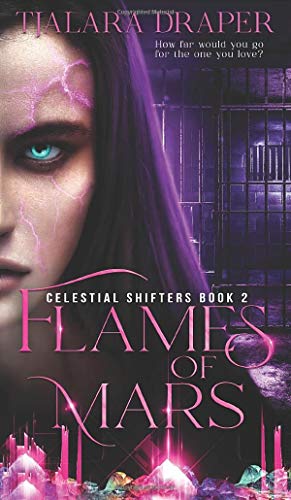 Flames of Mars (2) (Celestial Shifters)