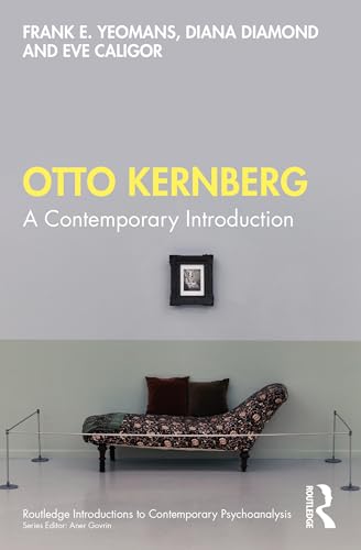 Otto Kernberg : A contemporary Introduction