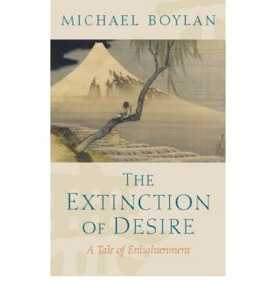 The Extinction of Desire: A Tale of Enlightenment