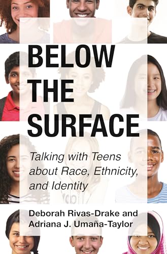 Below the Surface: Talking with Teens about Race