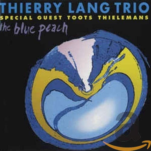 Thierry Lang Trio / Toots Thie - Blue Peach [CD]