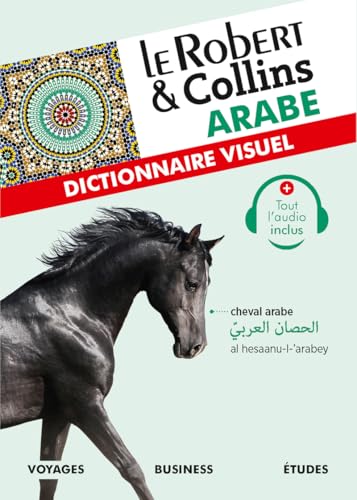 Le Robert et Collins Dictionnaire Visuel Arabe : French-Arabic