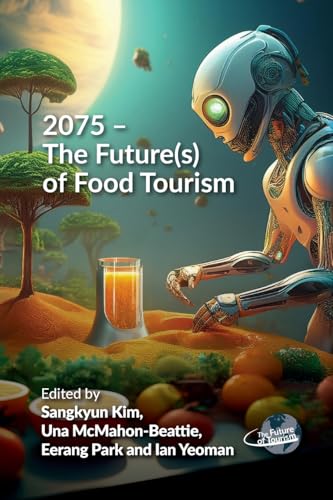 2075 – The Future(s) of Food Tourism