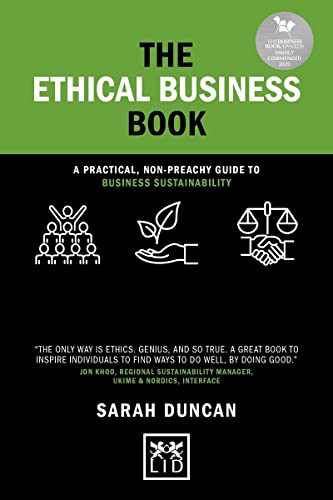 The Ethical Business Book: A practical, non-preachy guide to business sustainability (Concise Advice)